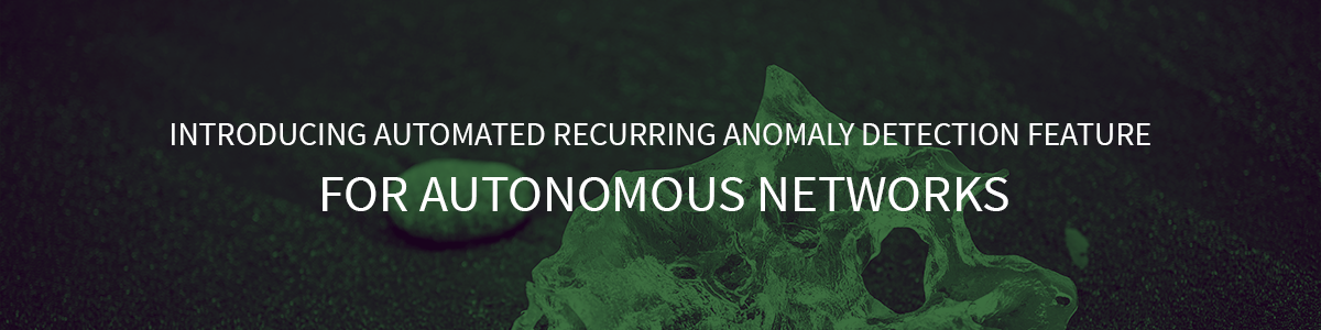 New Automated Recurring Anomaly Detection Feature